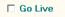 Go Live